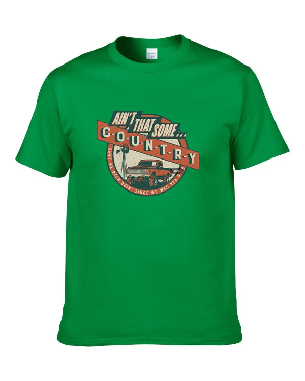 AIN'T THAT SOME... T-SHIRT
