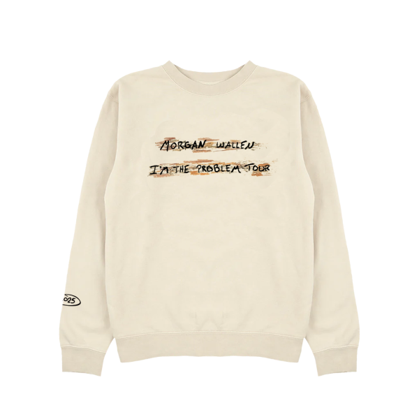 I'M THE PROBLEM TOUR SWEATSHIRT