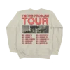 I’m The Problem Tour Crewneck Back