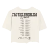 I’m The Problem Tour Cropped T-Shirt Back