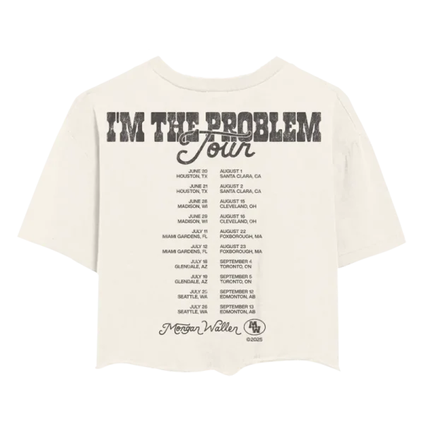 I’m The Problem Tour Cropped T-Shirt Back
